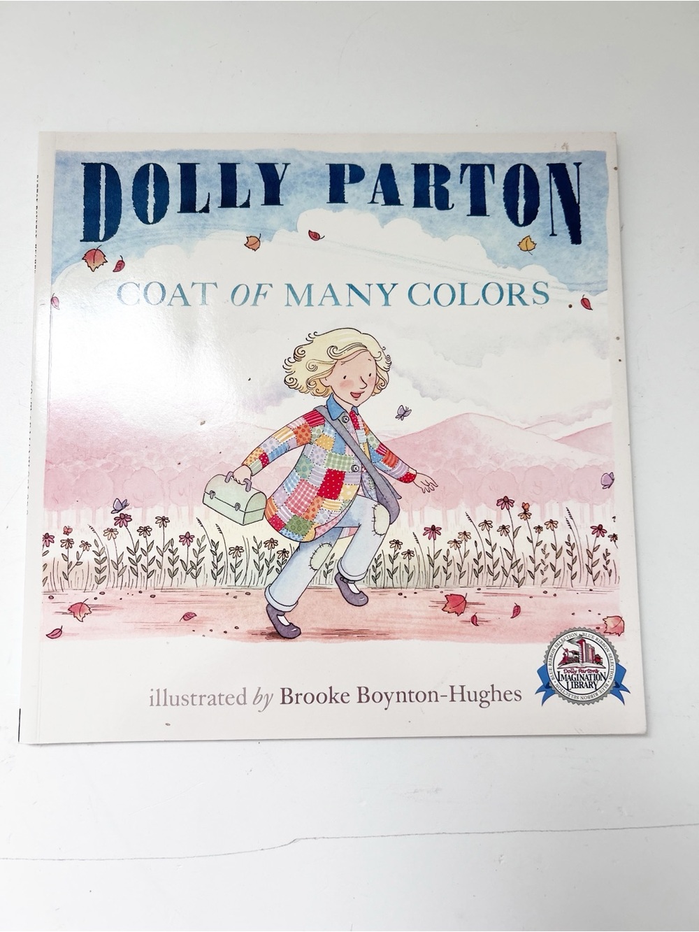 Dolly Parton’s Coat of Many Colors Imagination Library Paperback Book 2016